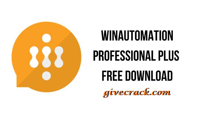 WinAutomation Professional Plus Crack